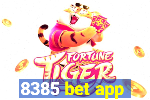 8385 bet app